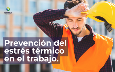 Qué es y cómo prevenir el estrés térmico en el trabajo