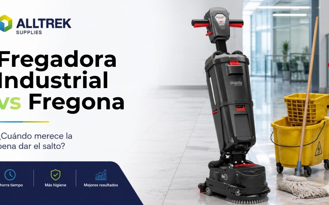 Fregadora Industrial vs Fregona