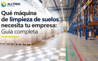 Qué máquina de limpieza de suelos necesita tu empresa: guía por superficie, sector y tipo de suciedad